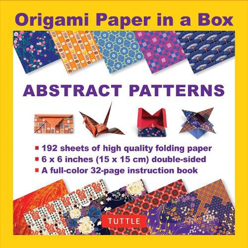 Cover image for Origami Paper in a Box - Abstract Patterns: 192 Sheets of Tuttle Origami Paper: 6x6 Inch Origami Paper Printed with 10 Different Patterns: 32-page Instructional Book of 4 Projects