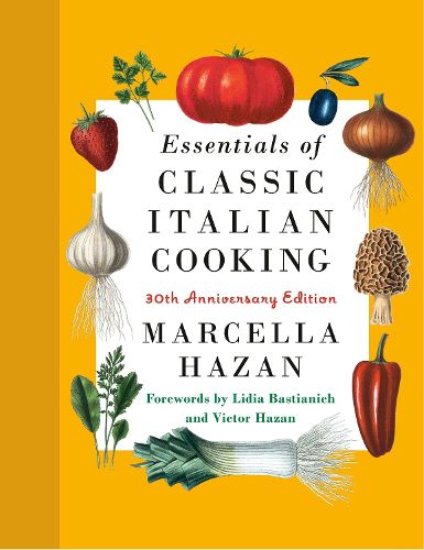 Cover image for Essentials of Classic Italian Cooking: 30th Anniversary Edition