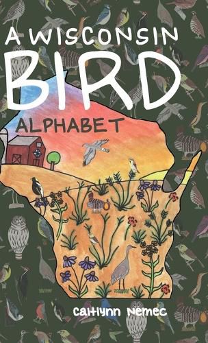 Cover image for A Wisconsin Bird Alphabet