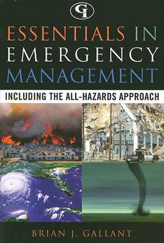 Cover image for Essentials in Emergency Management: Including the All-Hazards Approach