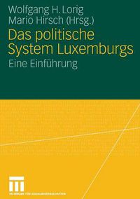 Cover image for Das politische System Luxemburgs: Eine Einfuhrung
