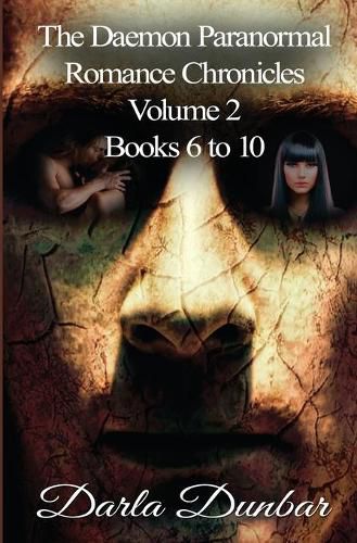 Cover image for The Daemon Paranormal Romance Chronicles - Volume 2, Books 6 to 10