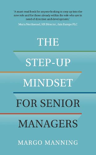 Cover image for The Step-Up Mindset for Senior Managers