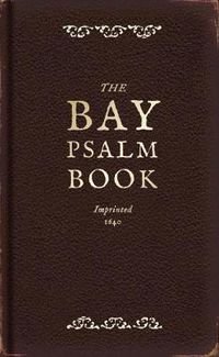 Cover image for The Bay Psalm Book: A Facsimile