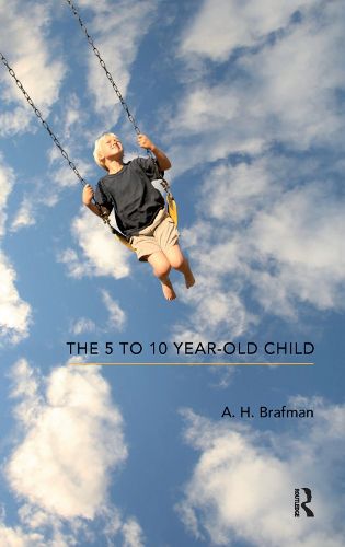 Cover image for The 5 to 10 Year-Old Child