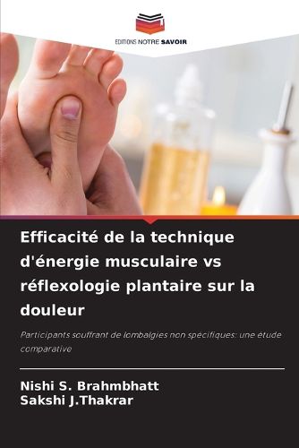 Cover image for Efficacite de la technique d'energie musculaire vs reflexologie plantaire sur la douleur