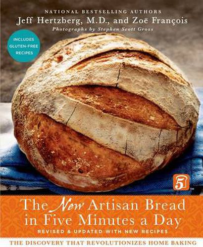 Cover image for Artisan Bread in Five Minutes a Day: The New Artisan Bread in Five Minutes a Day