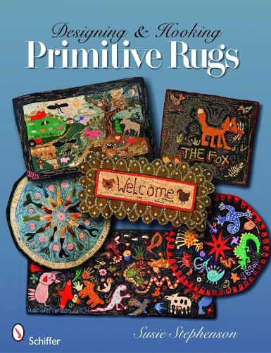 Cover image for Designing and Hooking Primitive Rugs