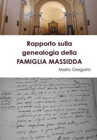 Cover image for Rapporto sulla genealogia della FAMIGLIA MASSIDDA