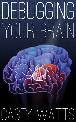 Cover image for Debugging Your Brain