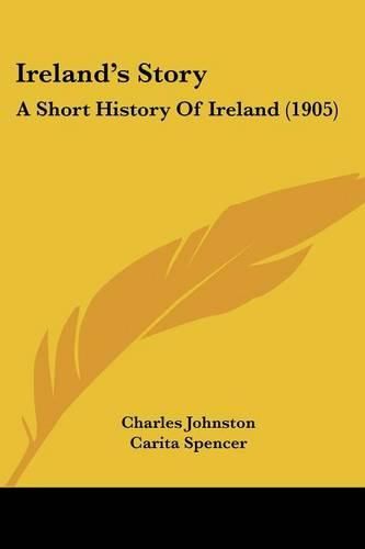 Cover image for Ireland's Story: A Short History of Ireland (1905)