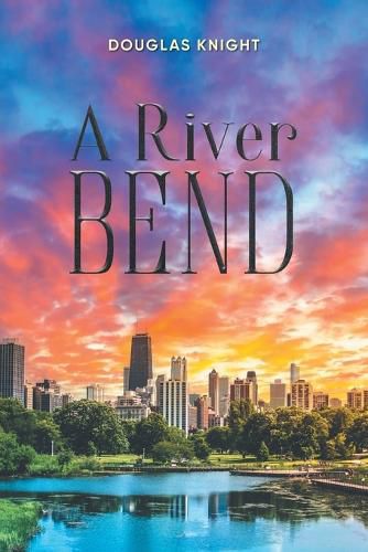 Cover image for A River Bend