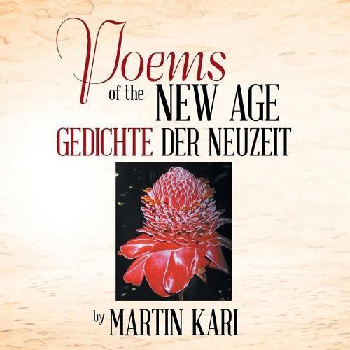 Poems of the New Age: Gedichte Der Neuzeit