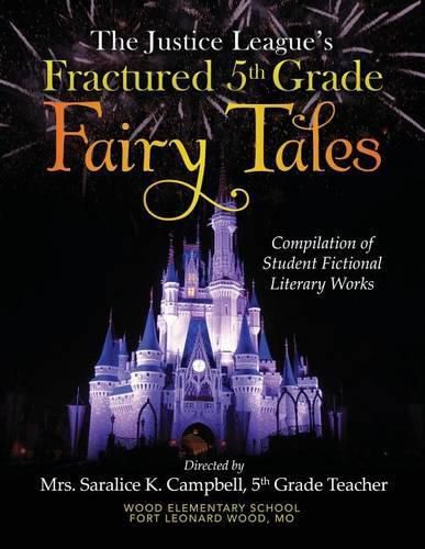 Cover image for The Justice League's Fractured 5th Grade Fairy Tales