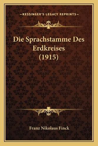 Cover image for Die Sprachstamme Des Erdkreises (1915)