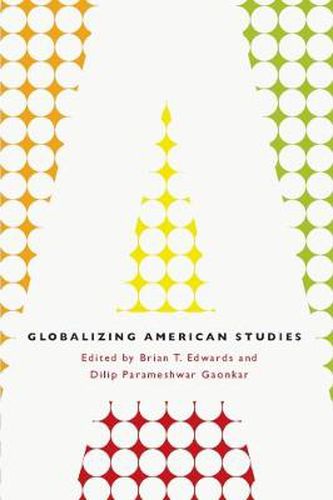 Cover image for Globalizing American Studies