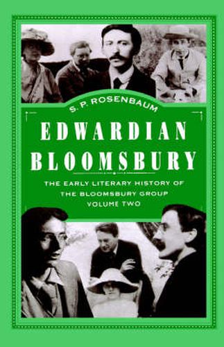 Cover image for Edwardian Bloomsbury: The Early Literary History of the Bloomsbury Group Volume 2