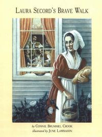 Cover image for Laura Secord's Brave Walk