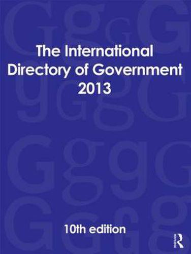 Cover image for The International Directory of Government 2013