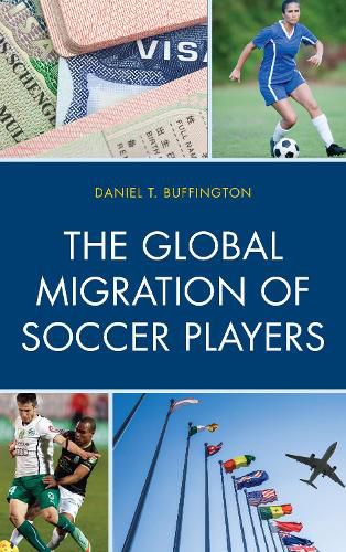 Cover image for The Global Migration of Soccer Players