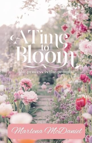 Cover image for A Time To Bloom