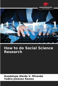 Cover image for How to do Social Science Research