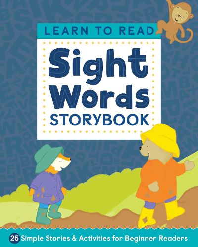 Cover image for Learn to Read: Sight Words Storybook: 25 Simple Stories & Activities for Beginner Readers