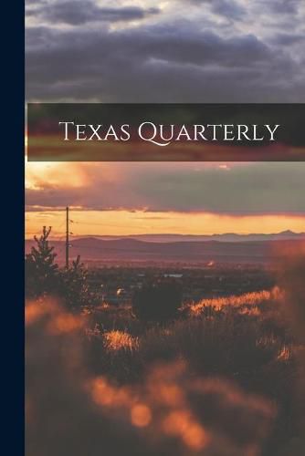 Cover image for Texas Quarterly