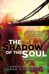 Cover image for The Shadow of the Soul: The Forgotten Gods: Book Two