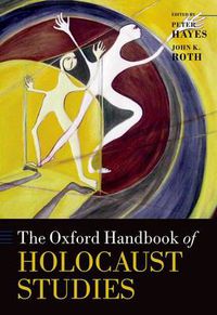 Cover image for The Oxford Handbook of Holocaust Studies