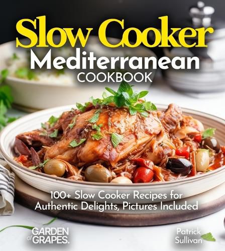 Cover image for Slow Cooker Mediterranean Cookbook