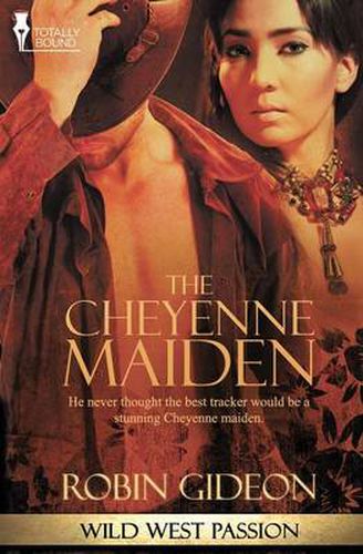 Cover image for Wild West Passion: The Cheyenne Maiden