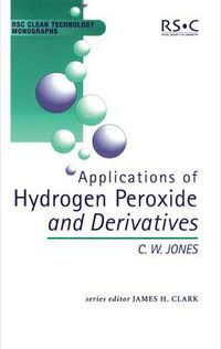 Cover image for Applications of Hydrogen Peroxide and Derivatives