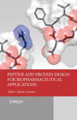 Cover image for Peptide and Protein Design for Biopharmaceutical Applications: Applications for Therapeutic Agents and Biomedical Research