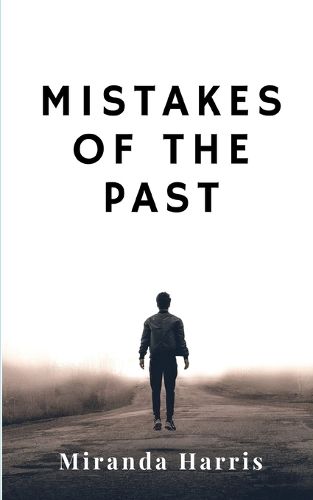 Mistakes of the Past