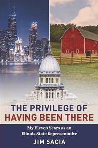 Cover image for The Privilege of Having Been There