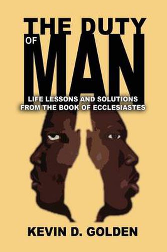 Cover image for The Duty of Man: Life Lessons and Solutions from the Book of Ecclesiastes