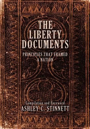 Cover image for The Liberty Documents: Principles That Framed a Nation