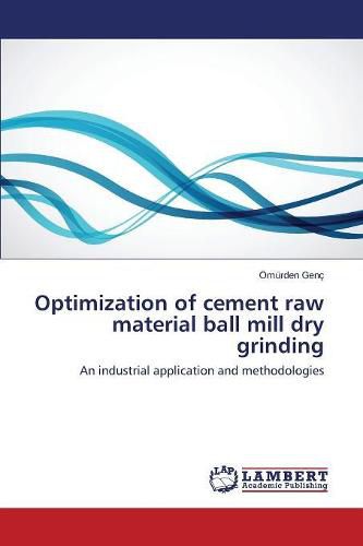 Cover image for Optimization of cement raw material ball mill dry grinding