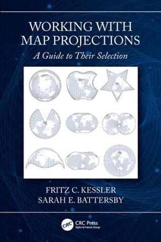 Cover image for Working with Map Projections: A Guide to their Selection