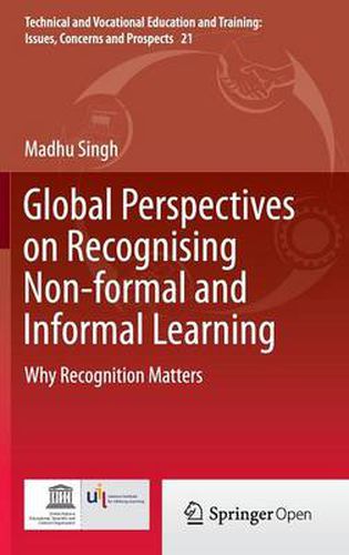 Cover image for Global Perspectives on Recognising Non-formal and Informal Learning: Why Recognition Matters