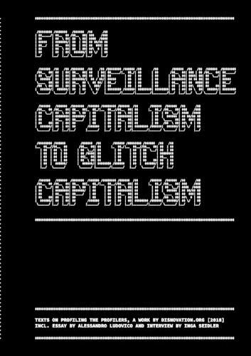 Cover image for From Surveillance Capitalism to Glitch Capitalism