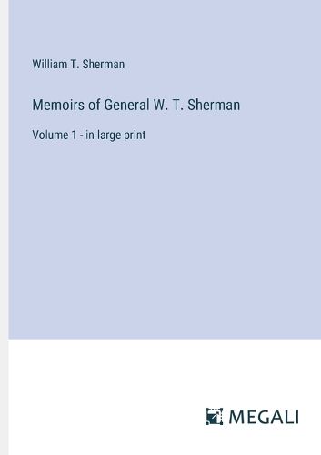 Cover image for Memoirs of General W. T. Sherman