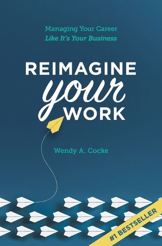 Cover image for Reimagine Your Work