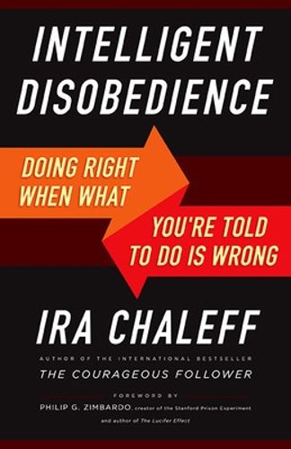 Cover image for Intelligent Disobedience: Doing Right When What You're Told to Do Is Wrong