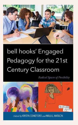 Cover image for bell hooks' Engaged Pedagogy for the 21st Century Classroom