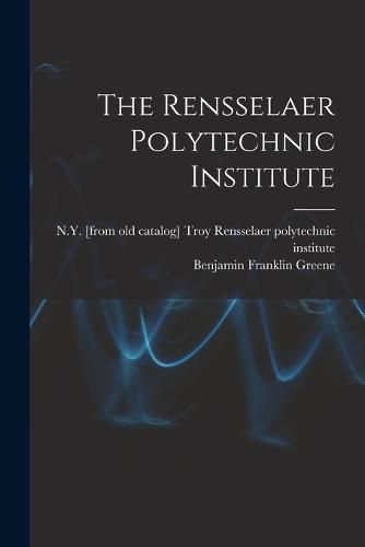 Cover image for The Rensselaer Polytechnic Institute