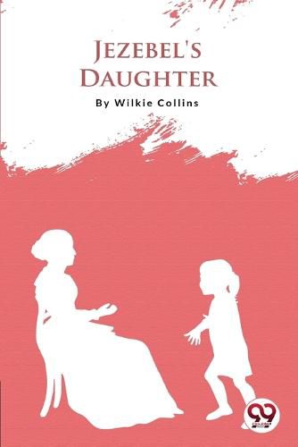 Cover image for Jezebel's Daughter