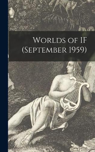 Cover image for Worlds of IF (September 1959)