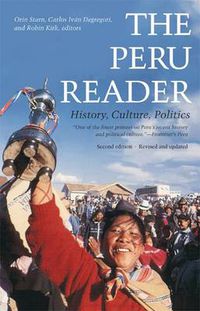 Cover image for The Peru Reader: History, Culture, Politics